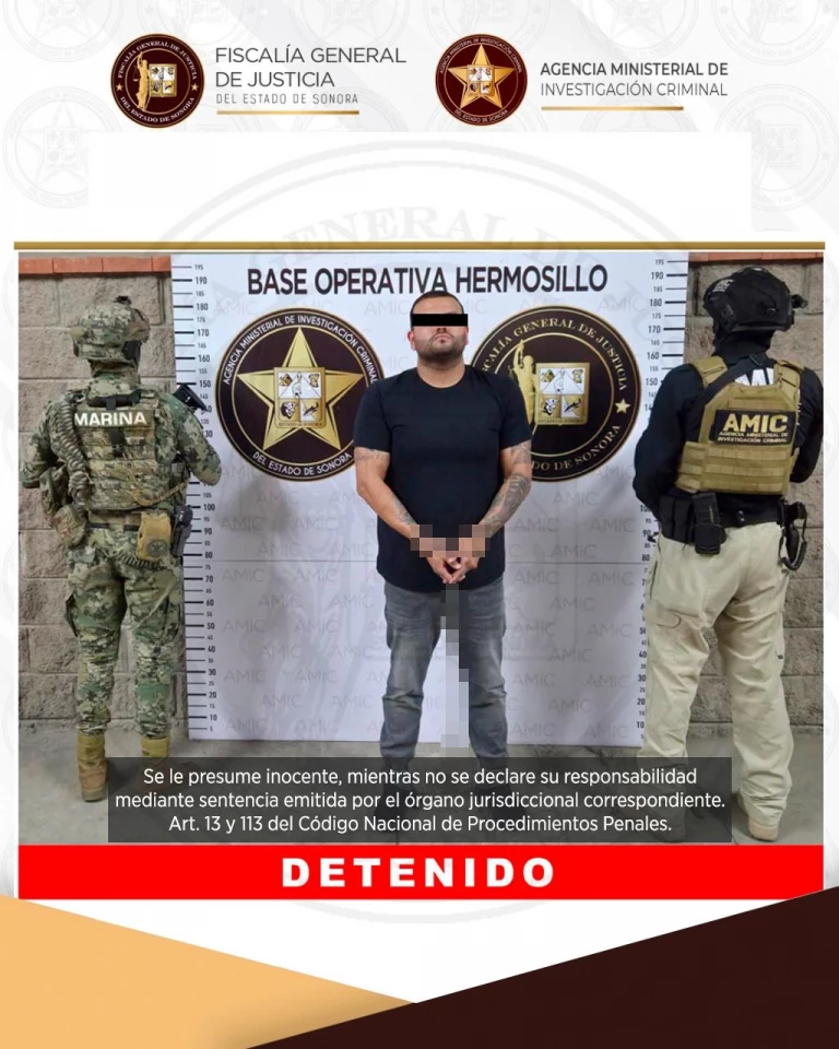 Operativo conjunto AMIC–SEMAR logra la captura de objetivo prioritario en Nogales