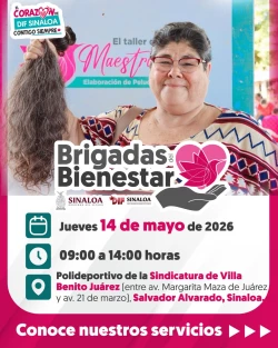 DIF Sinaloa invita a su Brigada del Bienestar este jueves 14 de mayo en la Sindicatura de Villa Benito Juárez, Salvador Alvarado 